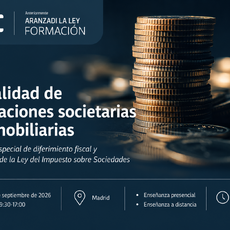 Curso de fiscalidad societaria e inmobiliaria con enfoque práctico - Con ponentes del área fiscal de Uría Menéndez